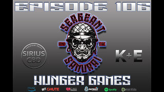 Sergeant and the Samurai Episode 106: Hunger Games