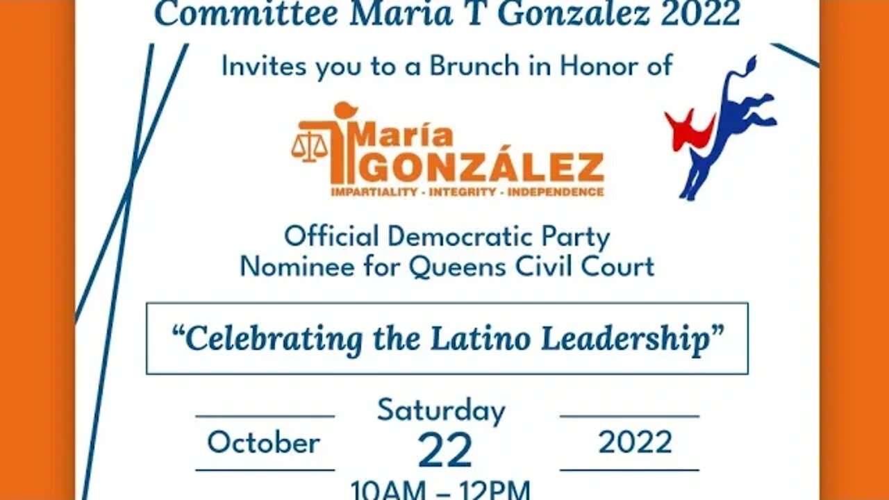 The Celebrating The Latino Leadership Brunch for Queens Civil Court Candidate Maria T. Gonzalez