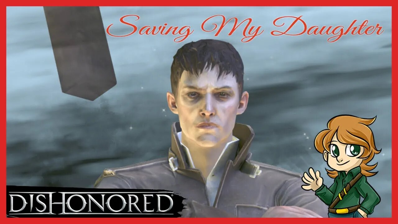 Protecting Emily, Even On The Throne | Dishonored Ep 5