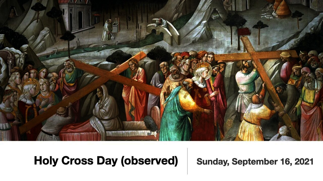 Holy Cross Day (observed) - September 16, 2021