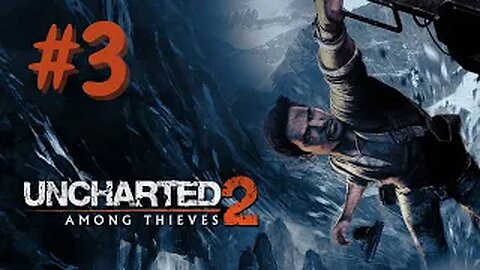 Uncharted 2 Among Thieves - Episódio 3