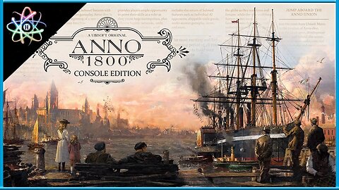 ANNO 1800│CONSOLE EDITION - Trailer de Anúncio (Legendado)