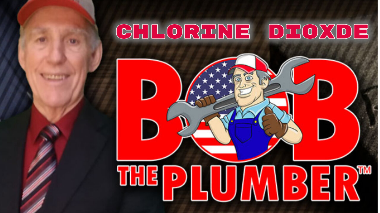 Bob The Plumber Talks About Chlorine Dioxde