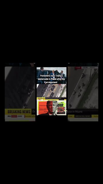 Protestors rush Trump’s motorcade in Miami after his arraignment