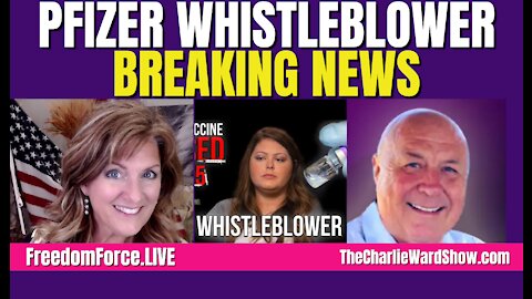 Pfizer Whistleblower - Charlie Ward & Melissa Redpill 10-7-21