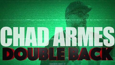 Chad Armes - “Double Back” (Official Music Video)