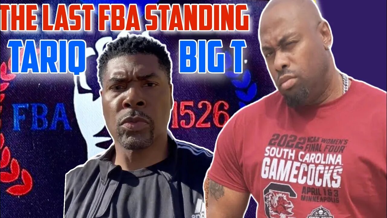 Tariq Nasheed & BIG Tee: The last FBA standing. Big T says he will prove FBA IS NOT A GRIFT OR SCAM!