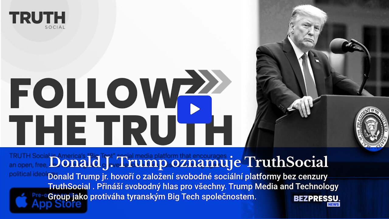 Donald J. Trump oznamuje TruthSocial