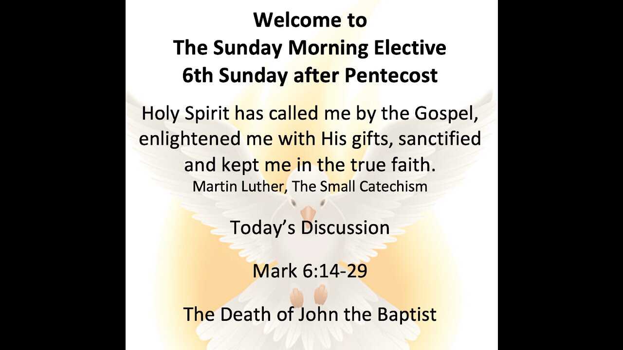 21-07-04 Sunday Morning Elective - Mark 6:14-29