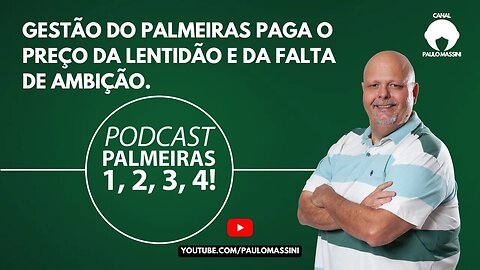 GESTÃO DO PALMEIRAS PAGA O PREÇO DA LENTIDÃO E DA FALTA DE AMBIÇÃO. ENTENDA!