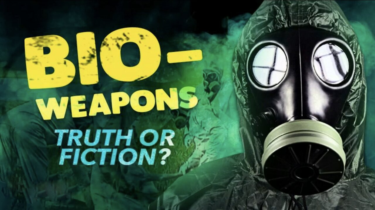 BIO-WEAPONS. TRUTH OR FICTION?