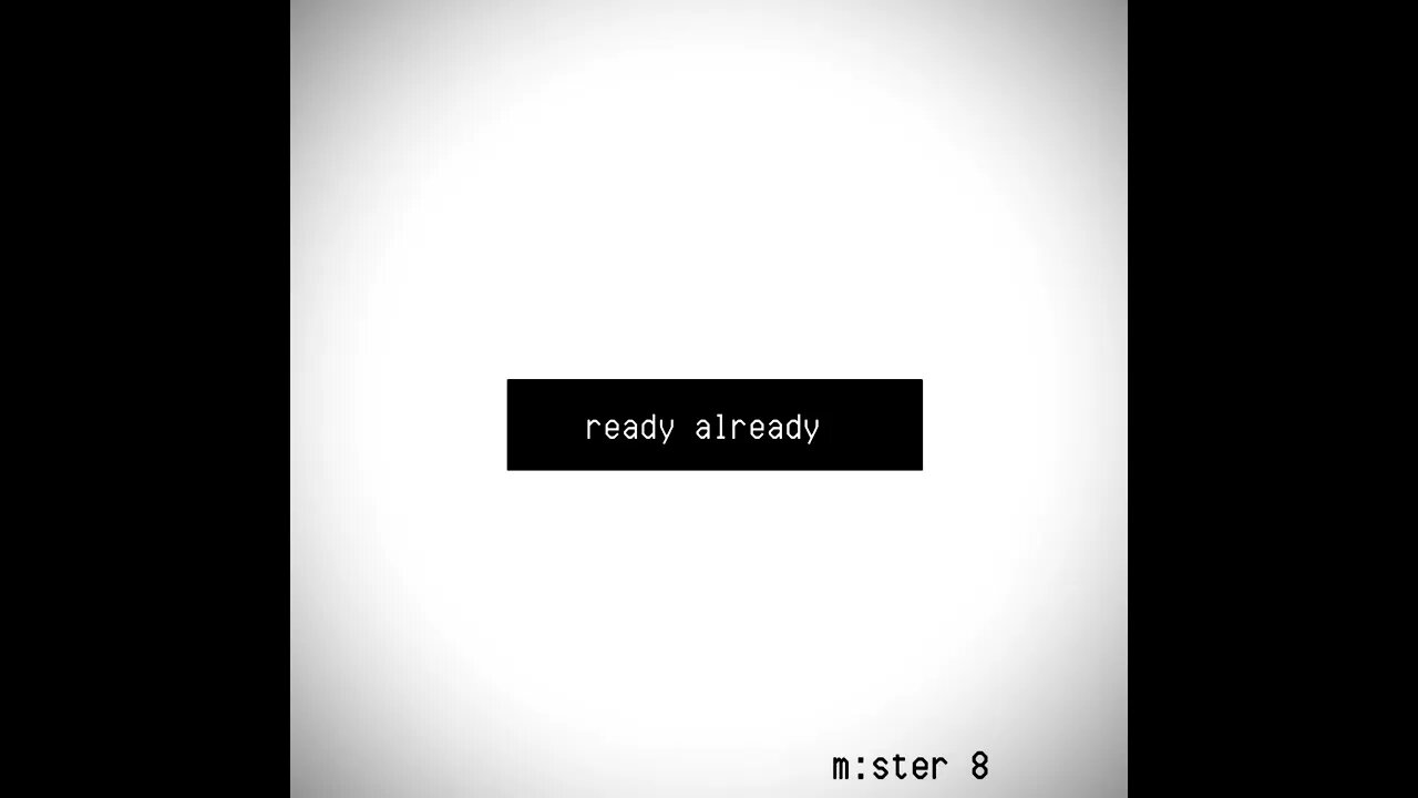 Mister 8 - "ready already" (New 2023 #techno #trance #music) Pre-Release Copy