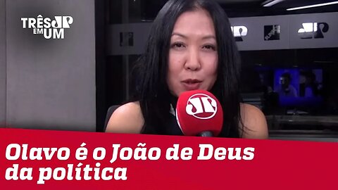 #ThaísOyama: Olavo de Carvalho é o João de Deus da política