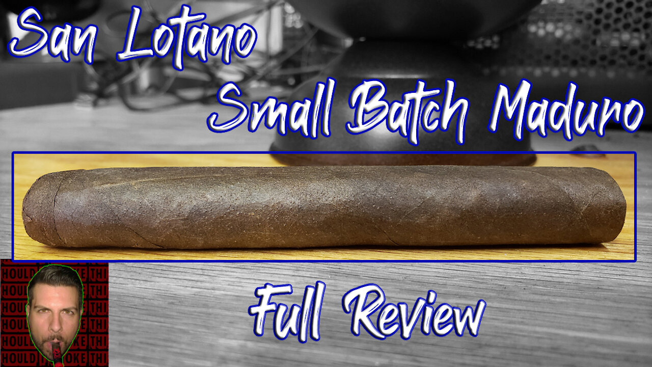 San Lotano Small Batch Maduro (Full Review) - Should I Smoke This