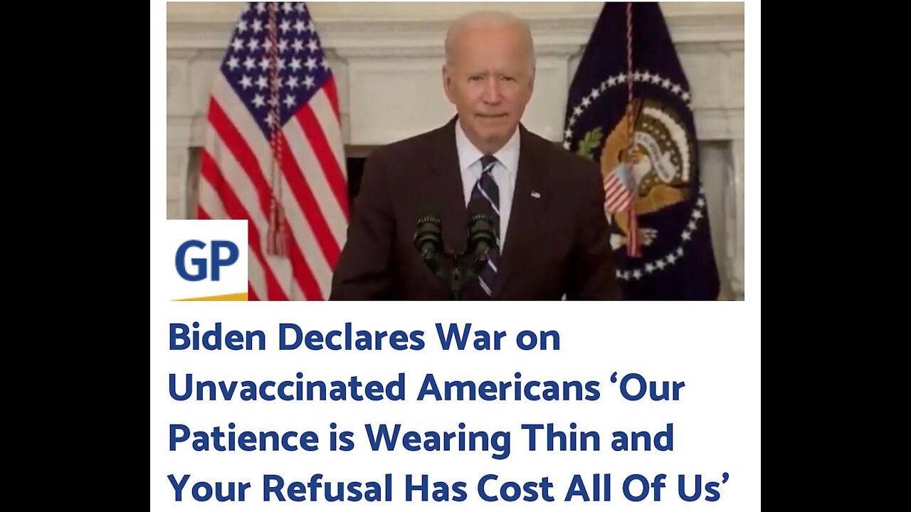 Biden Started War On The Unvaccinated