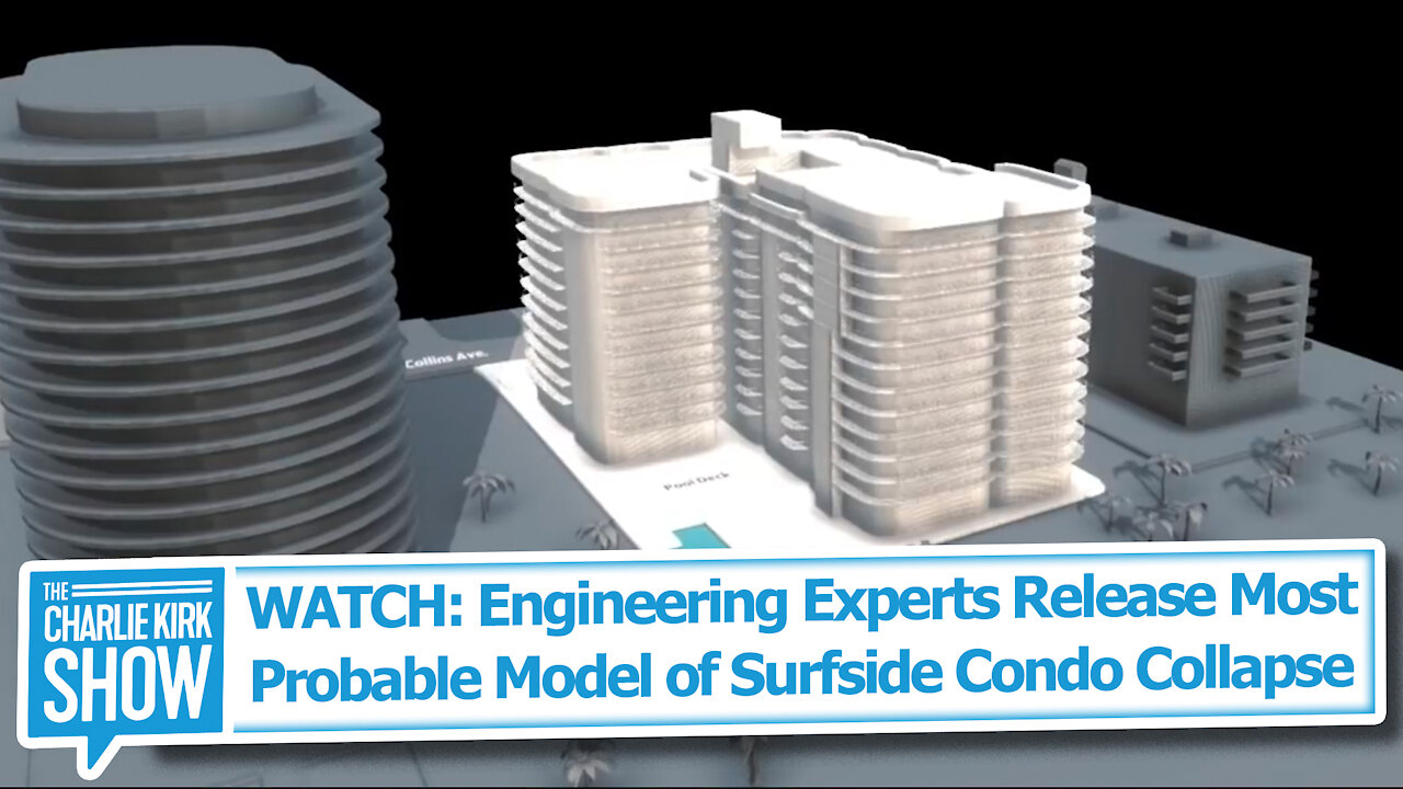 WATCH: Engineering Experts Release Most Probable Model of Surfside Condo Collapse