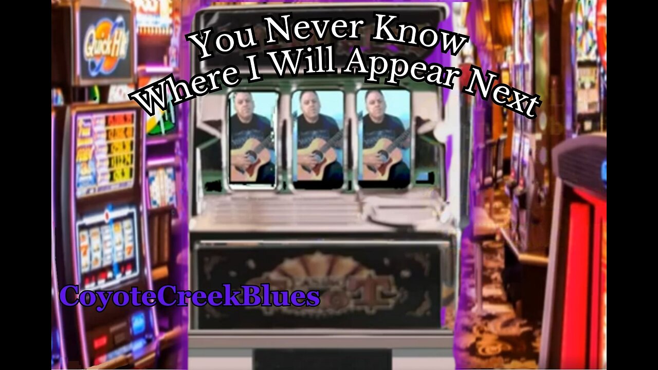 Coyote Creek Blues you never know where you might find me