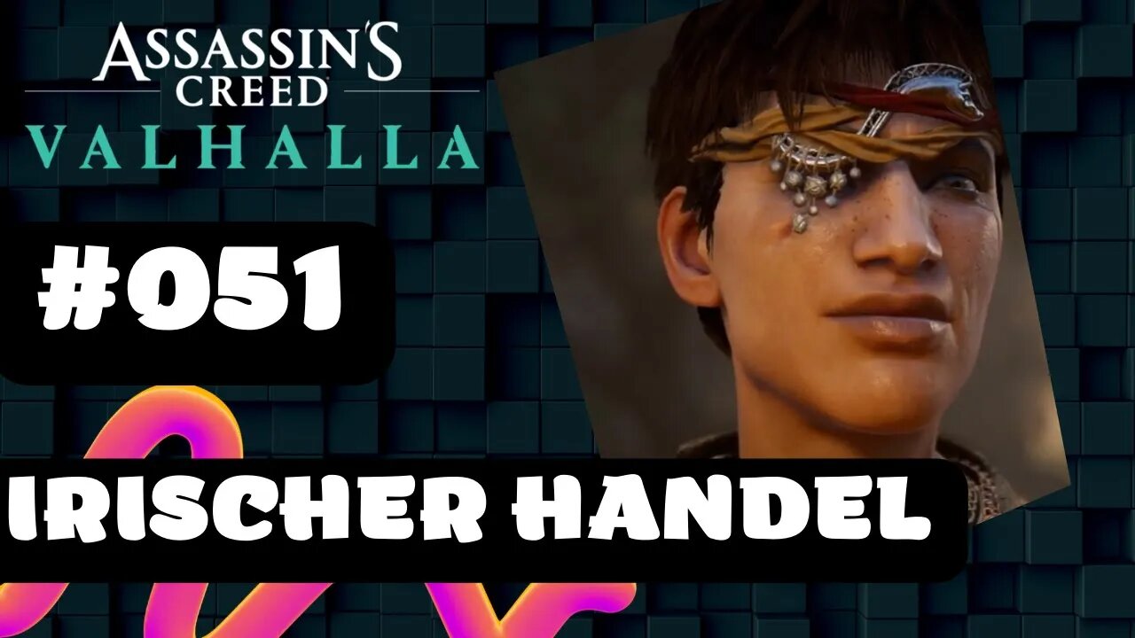 ASSASSIN'S CREED VALHALLA Gameplay 2022 LET`s PLAY #051 👉 Irischer Handel