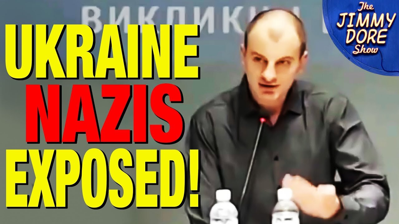 Ukraine Neo-Nazis Infiltrate EVERY LEVEL Of Military & Government. Jimmy Dore Show