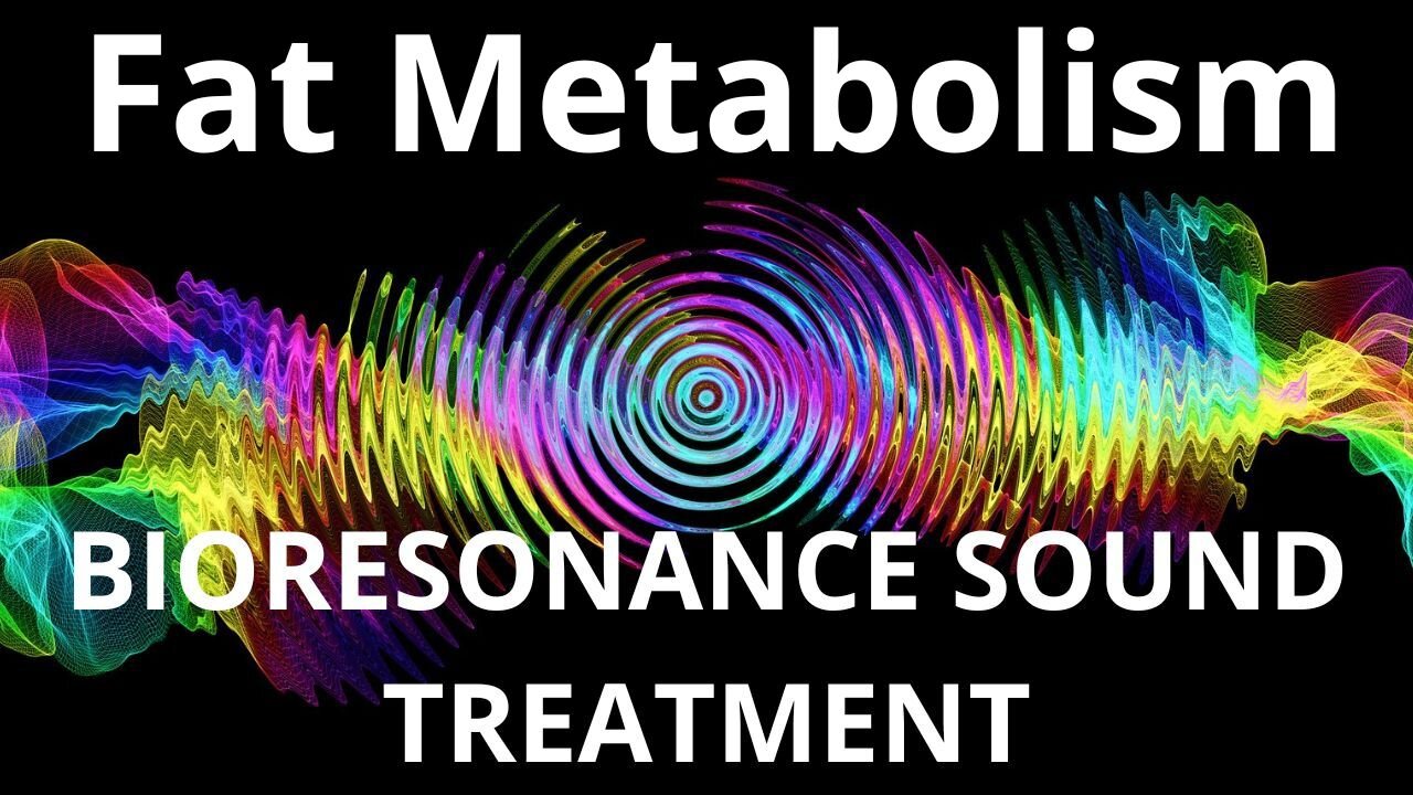 Fat Metabolism_Resonance therapy session_BIORESONANCE SOUND THERAPY