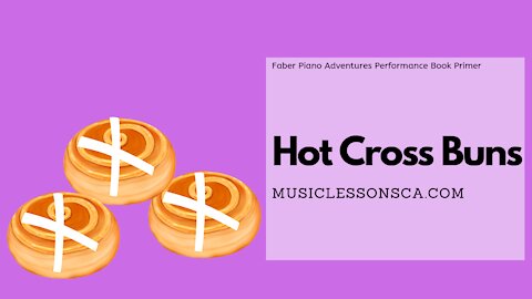 Piano Adventures Performance Book Primer - Hot Cross Buns