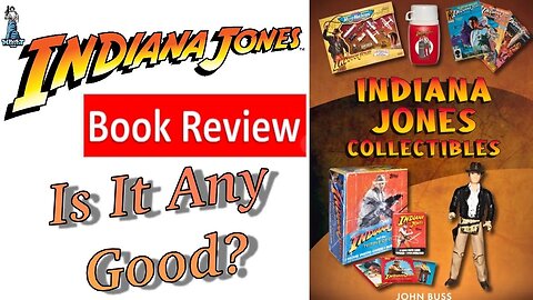 Indiana Jones Collectibles Book Review