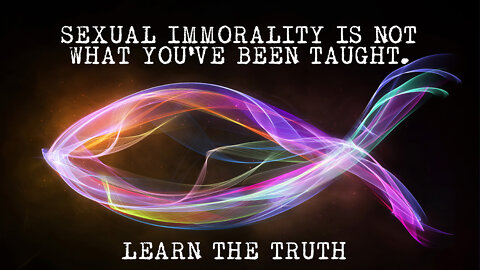 The lie of what sexual immorality is not.