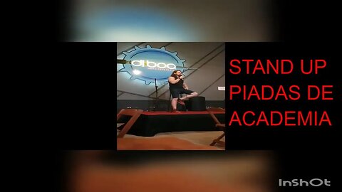 STAND UP DE ACADEMIA AUGUSTO RODRIGUES