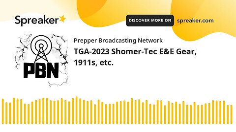 TGA-2023 Shomer-Tec E&E Gear, 1911s, etc.