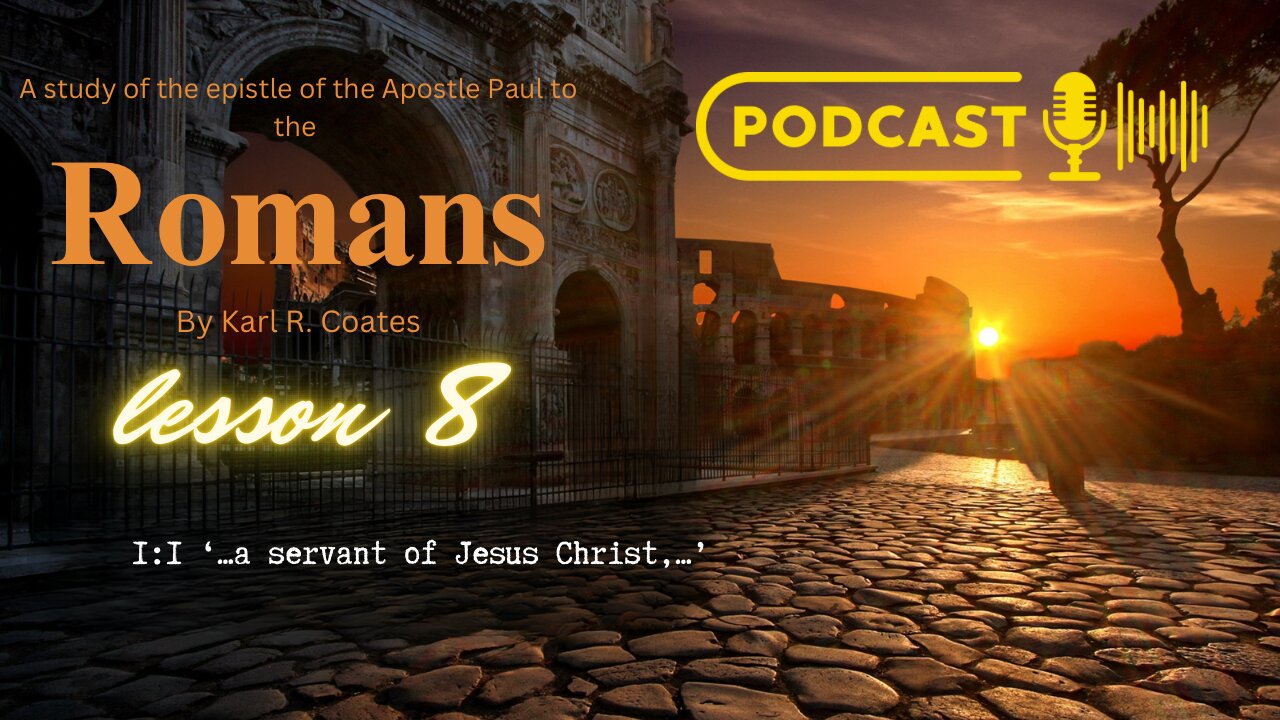 Book Study: Romans - Lesson 8