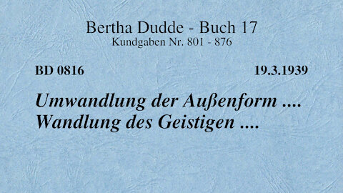 BD 0816 - UMWANDLUNG DER AUSSENFORM .... WANDLUNG DES GEISTIGEN ....