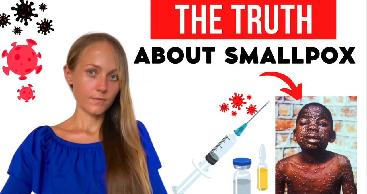 The truth about smallpox