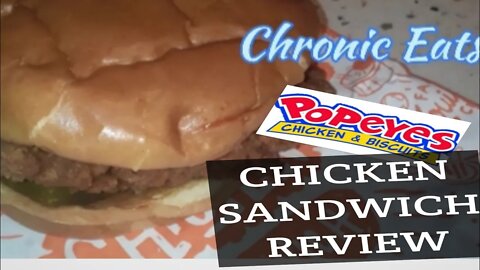 Popeyes chicken sandwich review | @Chronic.Eats on IG 🐔🥪