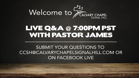 (Originally Aired 03/29/2020) March 28th - Q&A Session With Pastor James