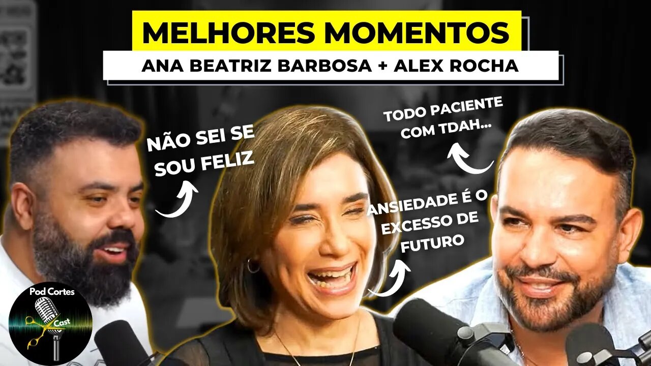 MELHORES MOMENTOS ANA BEATRIZ BARBOSA + ALEX ROCHA - Flow Podcast