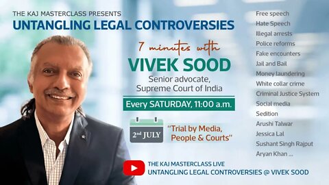 Coming up 11 AM Saturday - Seven Minutes with Vivek Sood, Supreme Court Senior Advocate