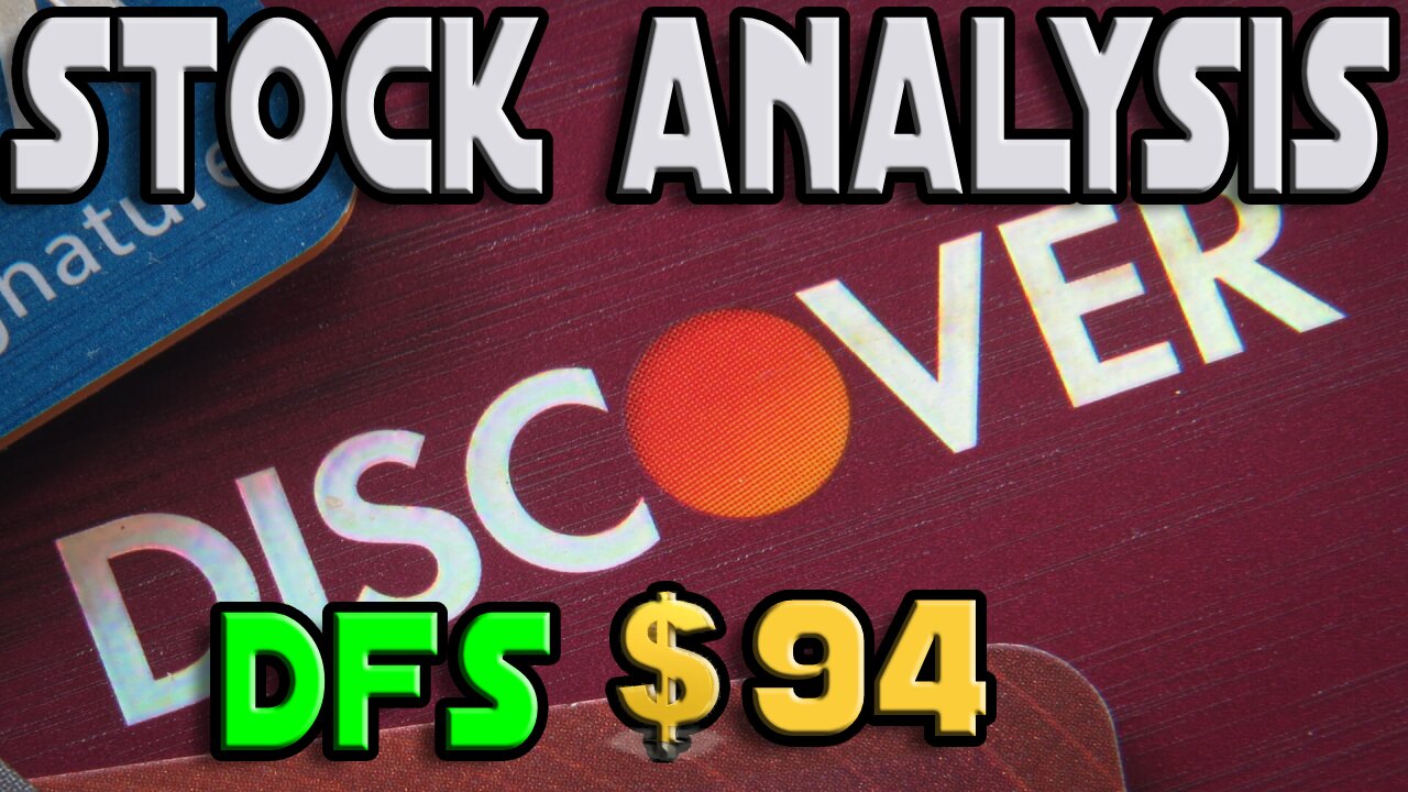 Stock Analysis | Discover Financial Services (DFS) | BEST CREDIT CARD COMPANY