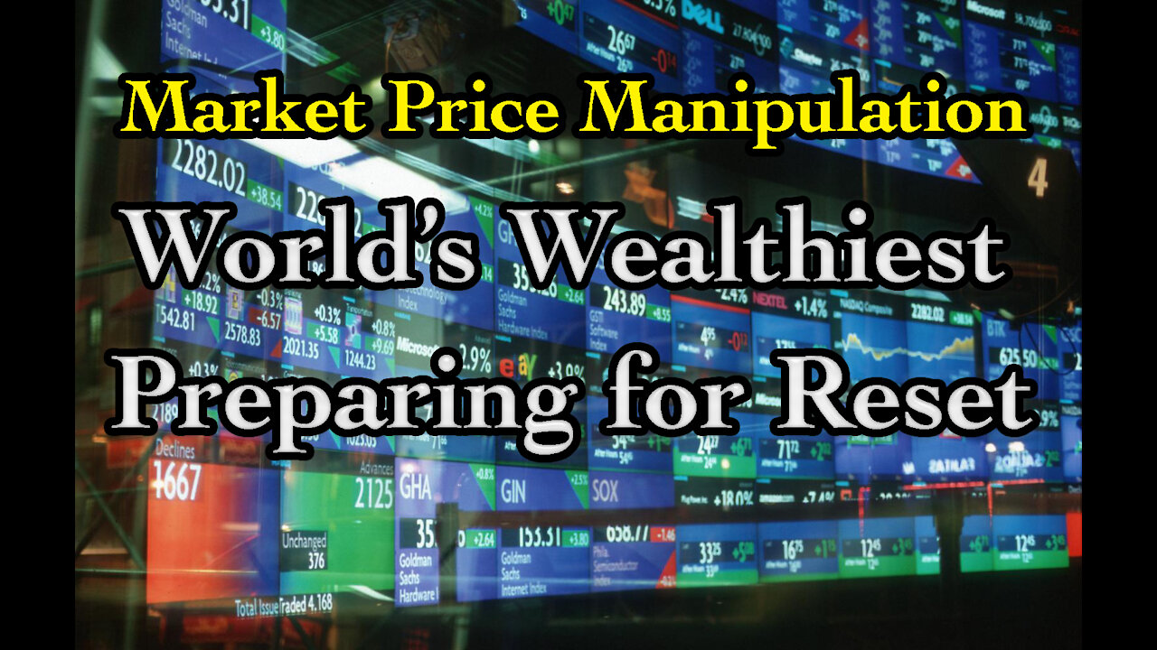 Wealthiest Benefiting on Market Manipulation to Prepare for World Reset w/ Andy Schectman (1of2)