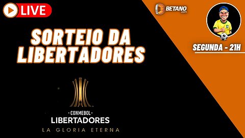 Live do sorteio da Libertadores 2023