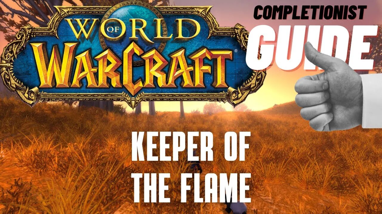 Keeper of the Flame World of Warcraft