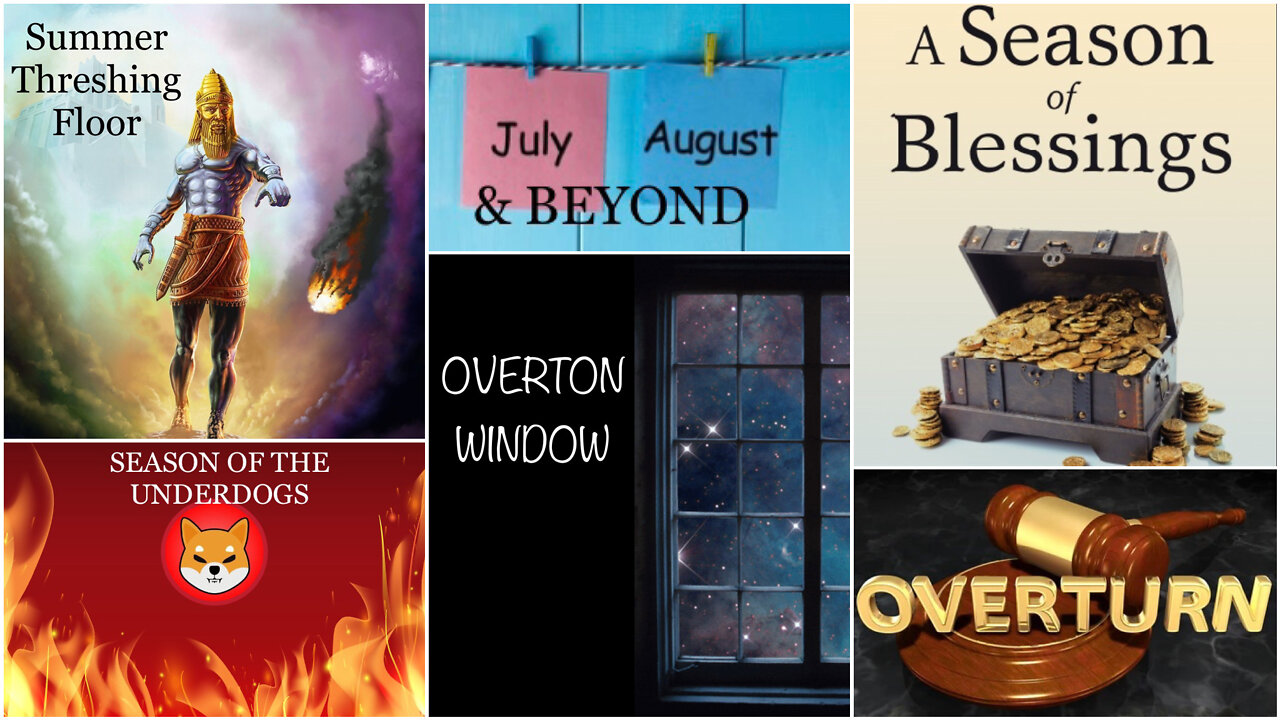 July it begins! Overturn! Underdogs,&SummerThreshingFloor