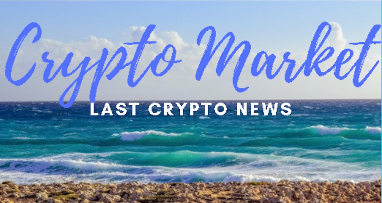 Crypto Market last crypto news