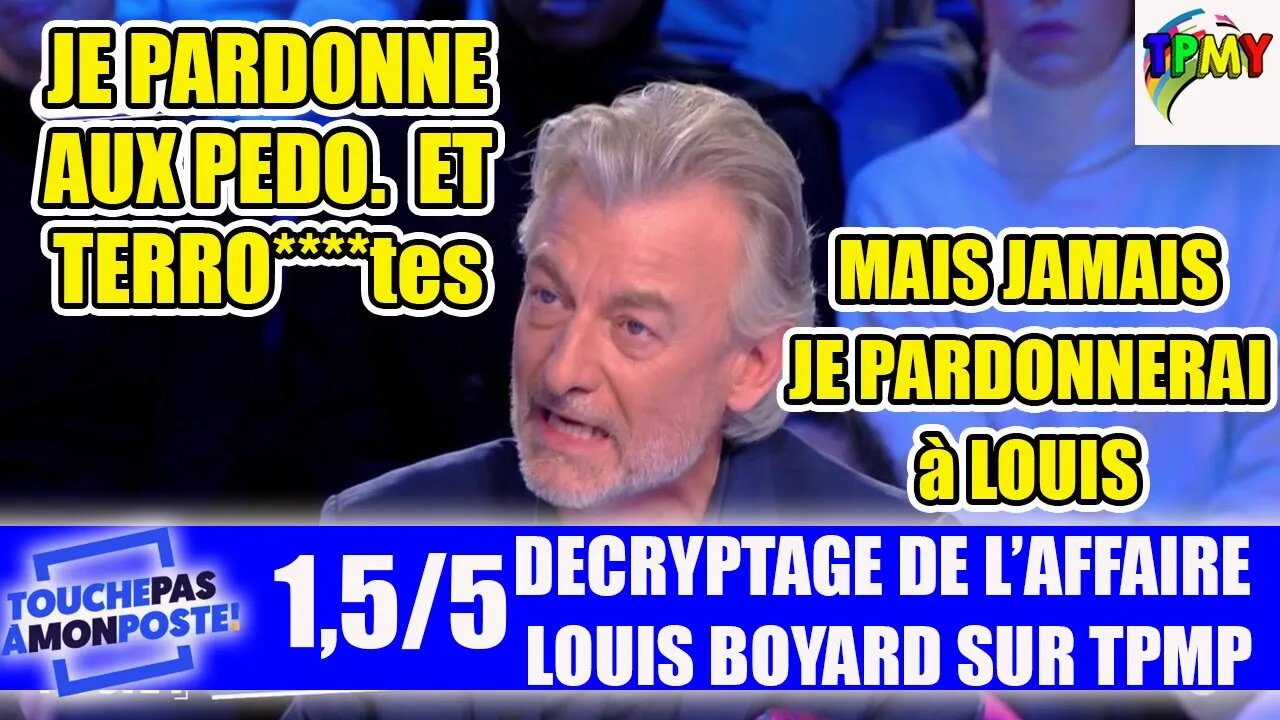 Louis Boyard : La REACTION de gilles VERDEZ "JAMAIS JE LUI PARDONNERAI" #tpmp #hanouna #lfi