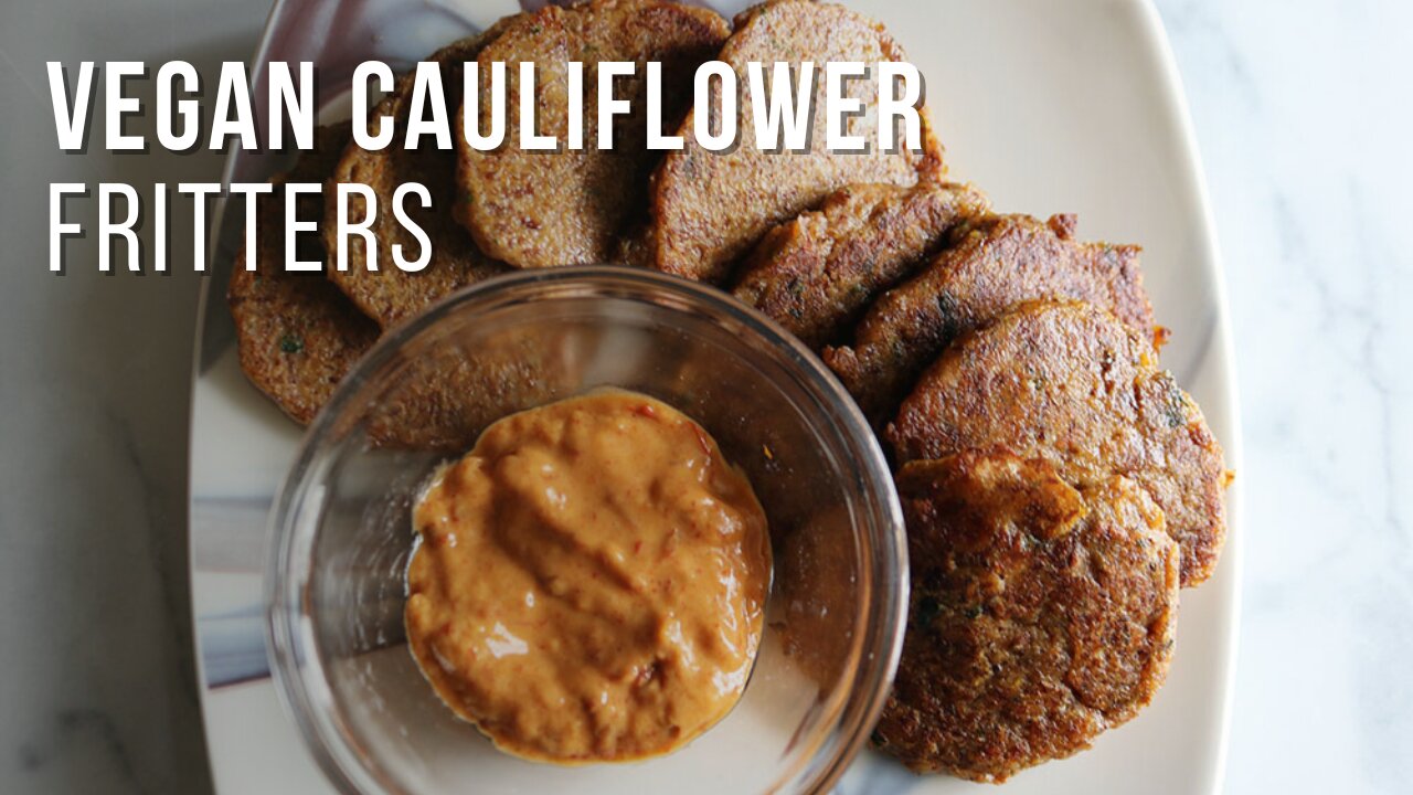 Easy Vegan Cauliflower Fritters