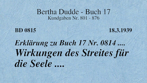 BD 0815 - WIRKUNGEN DES STREITES FÜR DIE SEELE .... ERKLÄRUNG ZU BUCH 17 NR. 0814