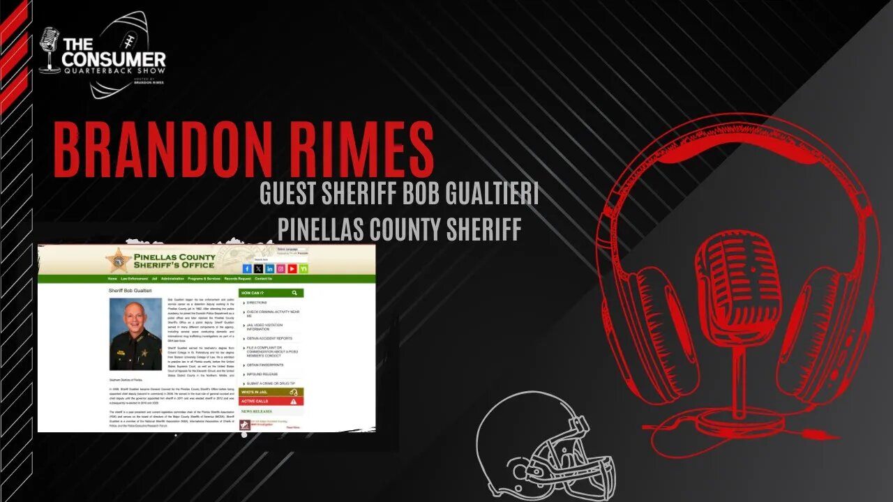 The Consumer Quarterback Show - Sheriff Bob Gualtieri