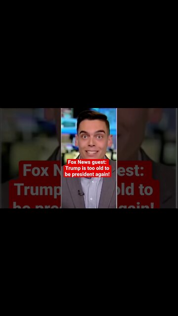 Fox News guest: Trump is too old to be president again! #shorts