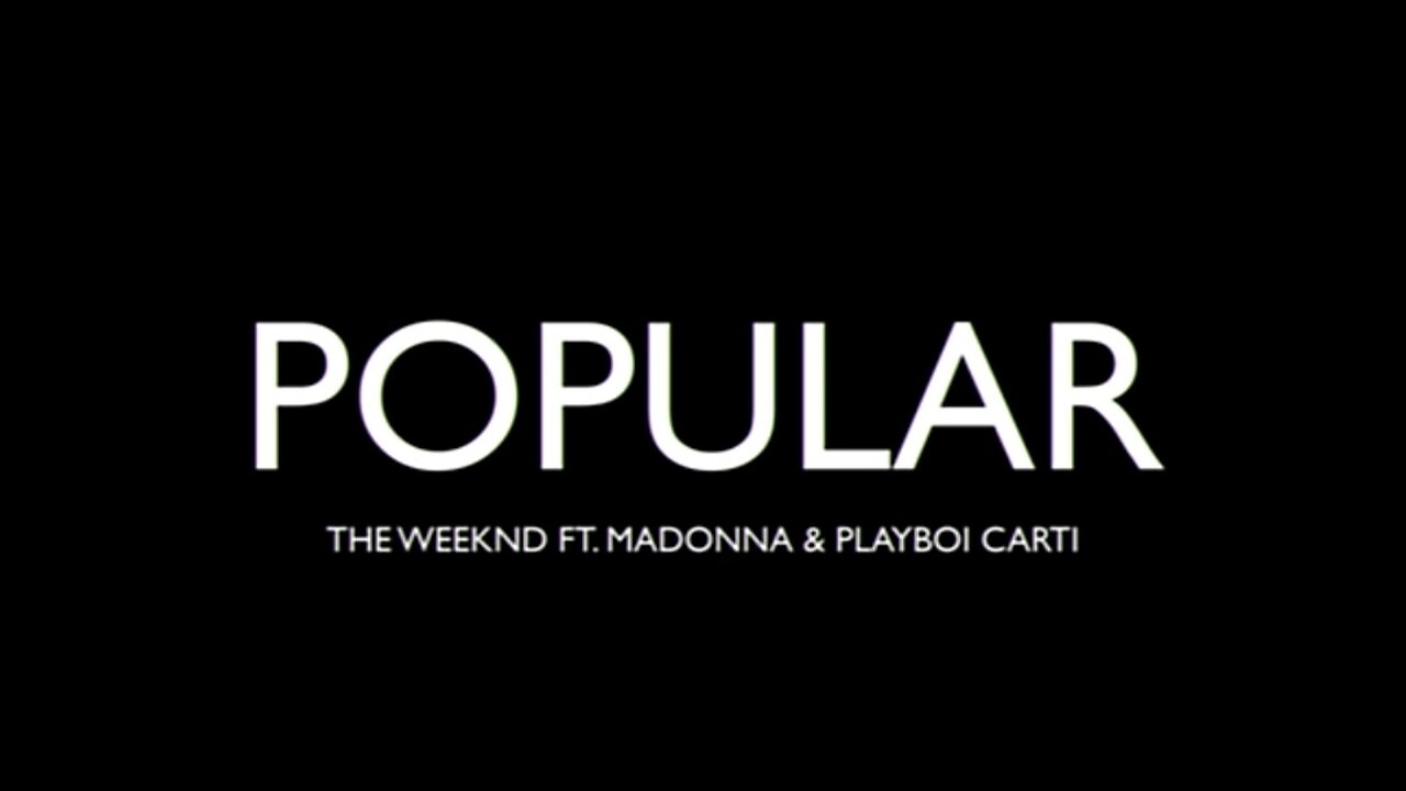 POPULAR ft Madonna and Playboi Carti