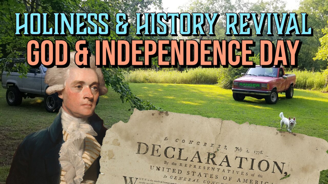 Holiness & History Revival: God & Independence Day