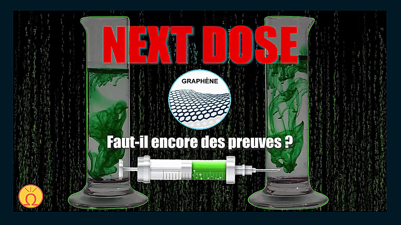 NEXT DOSE ? Vous faut-il encore des preuves ? (Hd 1080) Remix. Voir descriptif